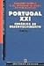 Portugal XXI: cenários de desenvolvimento