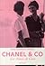 Chanel & Co: Les amies de Coco