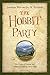 The Hobbit Party: The Vision of Freedom That Tolkien Got, and the West Forgot