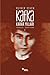 Kafka: Karar Yılları (1. Cilt)