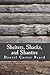 Shelters, Shacks, and Shanties: A Guide to Building Shelters in the Wilderness (Illustrated)