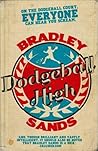 Dodgeball High by Bradley Sands