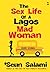 The Sex Life of a Lagos Mad...