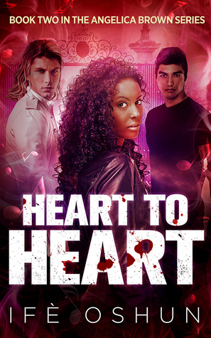 Heart To Heart (Angelica Brown #2)
