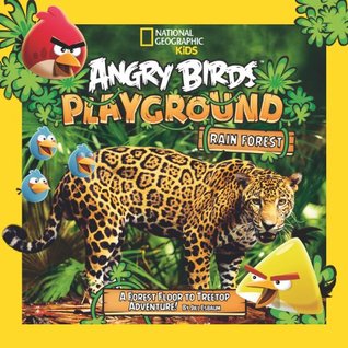 Angry Birds Playground: Rain Forest: A Forest Floor to Treetop Adventure (Kindle Edition)