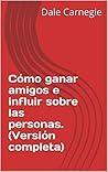 Cómo ganar amigos...