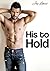 His To Hold by Joy Lewis