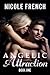 Angelic Attraction (Angelic...