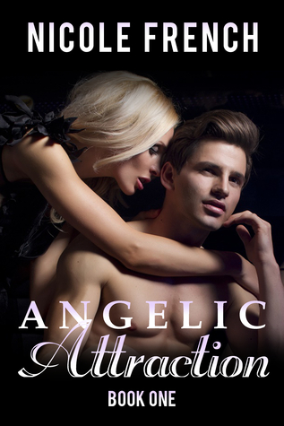 Angelic Attraction (Angelic #1)