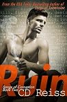 Ruin by C.D. Reiss
