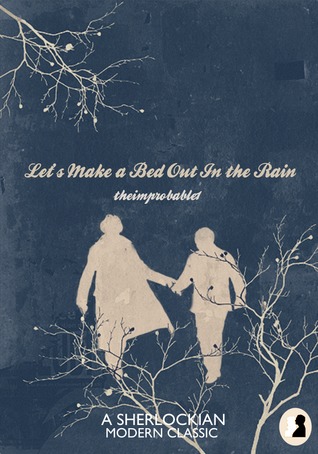 Let's Make a Bed Out in the Rain (ebook)