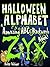Halloween Alphabet: An Amaz...