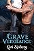 Grave Vengeance (Grave, #3)