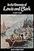 In the Footsteps of Lewis and Clark (National Geographic Special Publications)