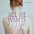 All He Wants by C.C. Gibbs All He Wants by C.C. Gibbs