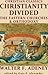 Christian Classics Christianity Divided The Eastern Churches ... by Walter Frederic Adeney