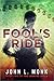 Fool's Ride by John L. Monk