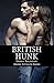 British Hunk (Amore Intimate, #5)