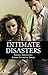 Intimate Disasters (Amore Intimate, #6)