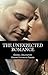 The Unexpected Romance (Amore Intimate, #7)