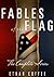 Fables of the Flag: The Complete Series (Fables of the Flag Series #1-3)