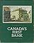 Canada's First Bank: A Hist...