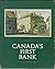 Canada's First Bank by Merrill Denison