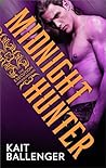 Midnight Hunter by Kait Ballenger Midnight Hunter by Kait Ballenger