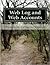 Web Log and Web Accounts: A Family Tree Research Workbook (A Family Research Workbook)