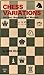 Chess Variations: Ancient, Regional, and Modern