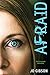 Afraid