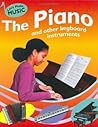 The Piano and Other Keyboard Instruments (Let's Make Music)