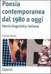 Poesia contemporanea dal 1980 a oggi: Storia linguistica italiana