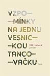 Vzpomínky na jednu vesnickou tancovačku
