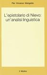 L'epistolario di Nievo: Un'analisi linguistica L'epistolario di Nievo: Un'analisi linguistica