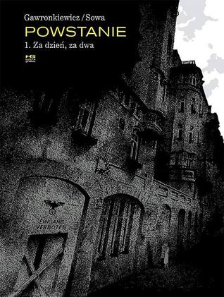 Powstanie #1: Za dzień, za dwa (Hardcover)