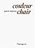 Couleur chair (French Edition)