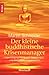 Der kleine buddhistische Krisenmanager: Vom Umgang mit Stress, Belastungen und alltäglichen Katastrophen (German Edition)