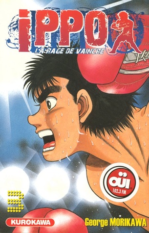 Ippo Tome 3 (Ippo Saison 1 : La Rage de Vaincre, #3)