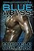 Blue Abyss (Timewalker Chronicles, #3)