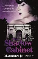 The Shadow Cabinet (Shades of London, #3)