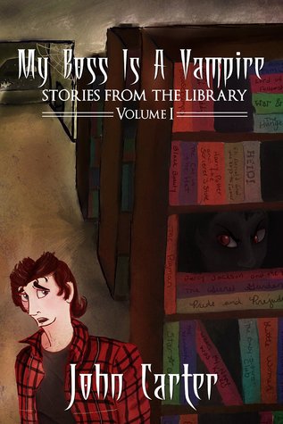 My Boss is a Vampire (Stories from the Library #1)