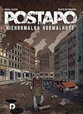Postapo #1: Nienormalna normalność
