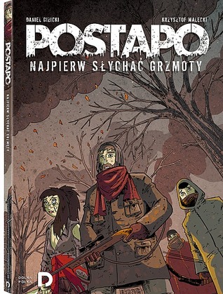 Postapo #2: Najpierw słychać grzmoty (Paperback)