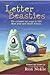 Letter Beasties Children's Rhyming ABC Book of Funny Monsters