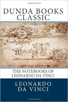 The Notebooks of Leonardo Da Vinci