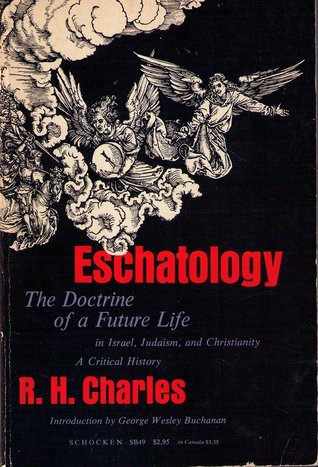 Eschatology: The Doctrine of a Future Life in Israel, Judaism, and Christianity (Paperback)