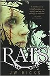 Rats by J.W. Hicks