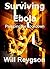 Surviving Ebola - Prepping For Lockdown: How to Prepare and Survive in the Event of an Ebola Epidemic.