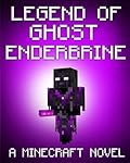 Legend of Ghost EnderBrine